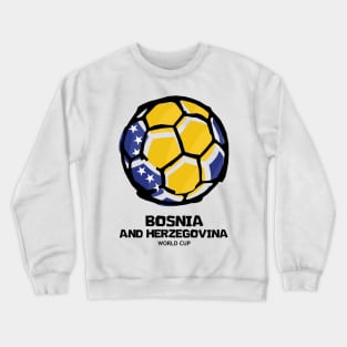 Bosnia And Herzegovina Football Country Flag Crewneck Sweatshirt